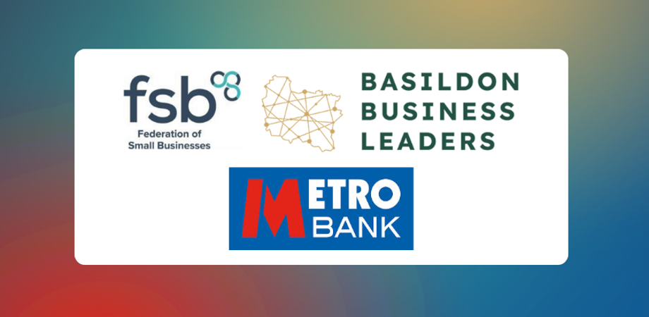 FSB, Basildon Business Leaders and Metro Bank logos
